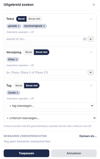 Het venster Uitgebreid zoeken met drie criteria onder elkaar: Tekst met de waarden genade en barmhartigheid, Verwijzing met Efeze, en Tag met Zonde. Bij Verwijzing en Tag staat de knop op Bevat niet. Onderaan de sectie Bewaarde zoekopdrachten met de knop Opslaan als, en de knoppen Toepassen en Annuleren.